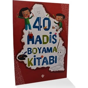 Kırk Hadis Boyama Kitabı - Amine Kevser Karaca