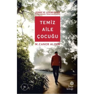 Temiz Aile Çocuğu - M.Caner Alper