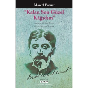 ‘Kalan Son Güzel Kağıdım' - Marcel Proust
