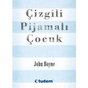 Çizgili Pijamalı Çocuk - John Boyne