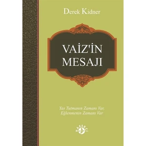 Vaiz'İn Mesajı - Derek Kidner