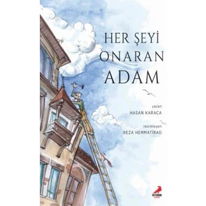Her Şeyi Onaran Adam - Hasan Karaca