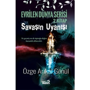Savaşın Uyanışıevrilen Dünya Serisi 2.Kitap - Özge Arıkal Gönül