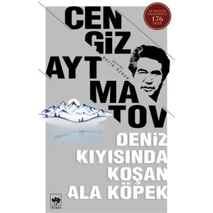 Deniz Kıyısında Koşan Ala Köpek - Cengiz Aytmatov