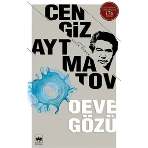 Deve Gözü - Cengiz Aytmatov