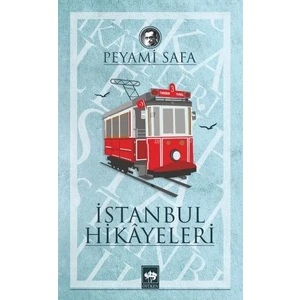 İstanbul Hikayeleri - Peyami Safa