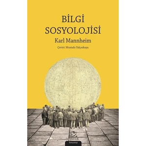 Bilgi Sosyolojisi - Karl Mannheim