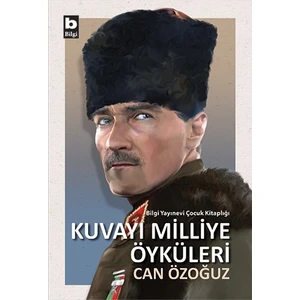 Kuvayı Milliye Öyküleri - Can Özoğuz