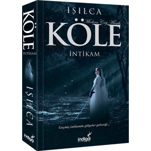 Köle İntikam - Işılca