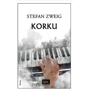 Korku - Stefan Zweig