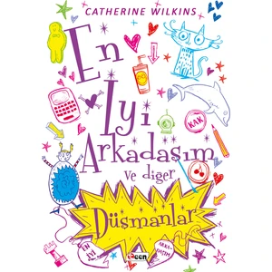 En İyi Arkadaşım Ve Diğer Düşmanlar - Catherine Wilkins