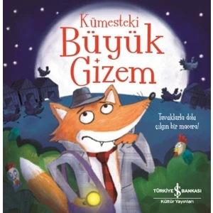 Kümesteki Büyük Gizem - Melanie Joyce