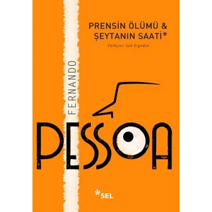 Prensin Ölümü ve Şeytanın Saati - Fernando Pessoa