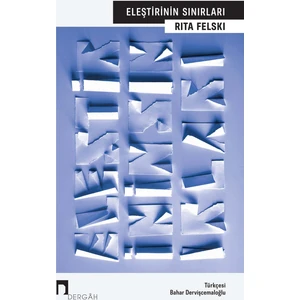 Eleştirinin Sınırları - Rita Felski