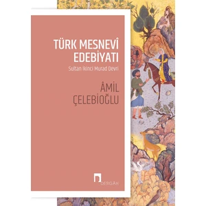Türk Mesnevi Edebiyatı - Amil Çelebioğlu