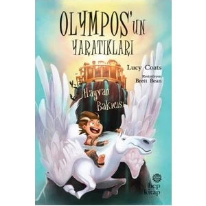 Olympos’un Yaratıkları Hayvan Bakıcısı - Lucy Coats