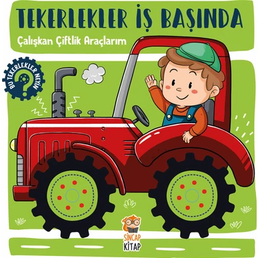 Tekerlekler İş Başında: Çalışkan Çiftlik Araçlarım - Hilal