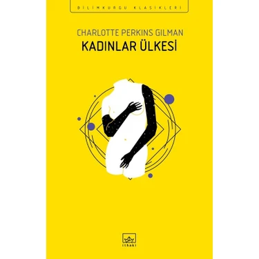 Kadınlar Ülkesi - Charlotte Perkins