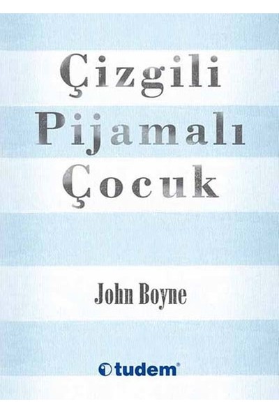 Çizgili Pijamalı Çocuk - John Boyne