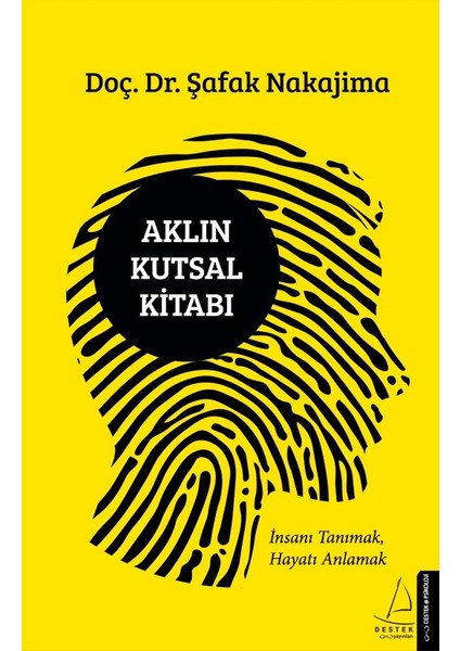 Aklın Kutsal Kitabı - Şafak Nakajima