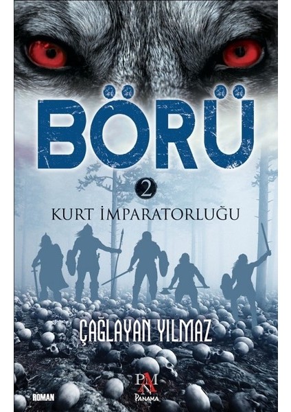 Börü 2: Kurt İmparatorluğu - Çağlayan Yılmaz