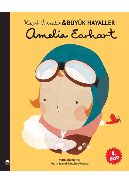 Amelia Earhart - Küçük İnsanlar ve Büyük Hayaller - Maria Maria Isabel Sanchez Vegara