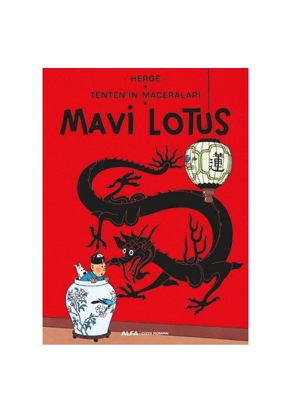 Tenten’İn Maceraları Mavi Lotus  - Herge