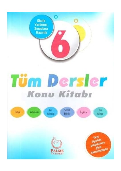 6. Sınıf Tüm Dersler Konu Kitabı