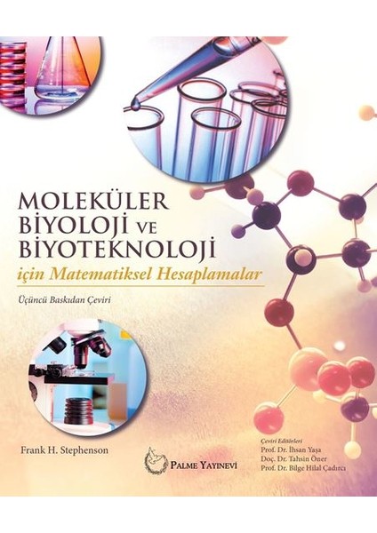 Moleküler Biyoloji Ve Biyoteknoloji İçin Matematiksel Hesaplamalar (Stephenson) - Frank H. Stephenson