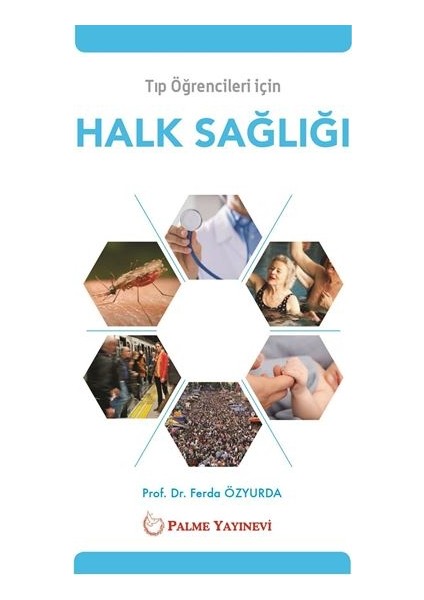 Tıp Öğrencileri İçin Halk Sağlığı - Ferda Özyurda