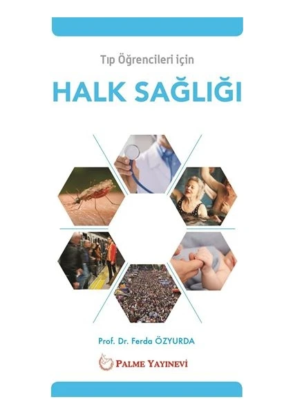 Tıp Öğrencileri İçin Halk Sağlığı - Ferda Özyurda