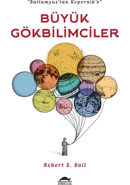 Büyük Gökbilimciler - Robert S. Ball