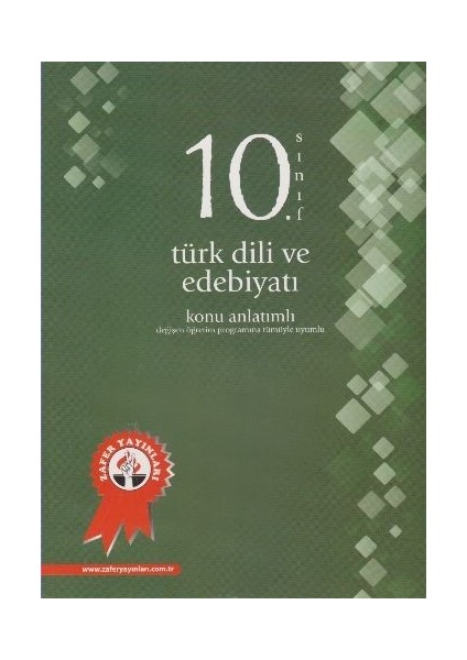 Zafer 10. Sınıf Türk Dili Ve Edebiyatı Konu Anlatımlı-Yeni