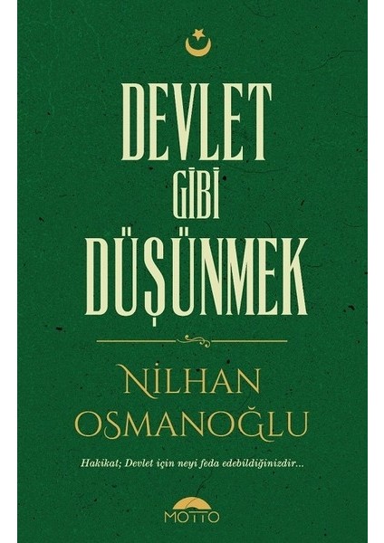 Devlet Gibi Düşünmek - Nihan Osmanoğlu