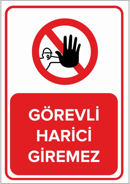 Görevli Harici Giremez Levhası (Dekote Malzeme)