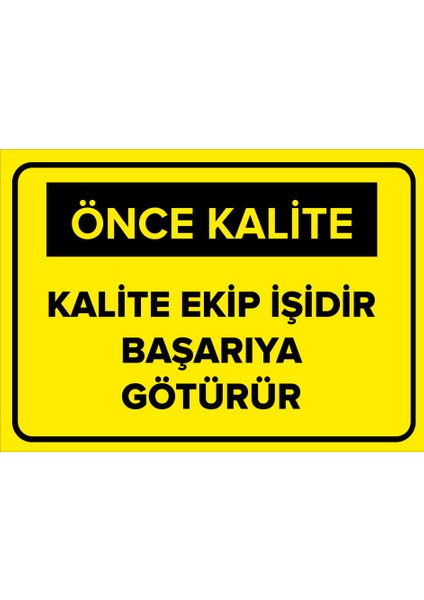 Kalite Ekip İşidir Başarıya Götürür