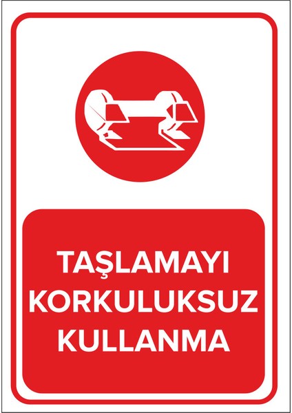 Taşlamayı Korkuluksuz Kullanma Levhası (Dekote Malzeme)