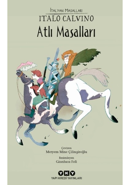 Atlı Masalları – İtalyan Masalları - Italo Calvino