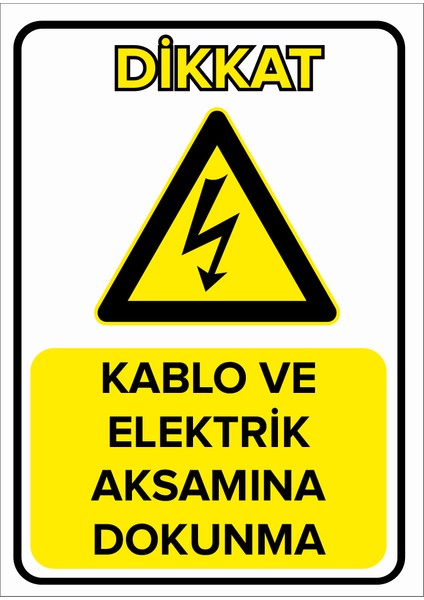 Kablo Ve Elektrik Aksamına Dokunma Levhası (Sac Malzeme)