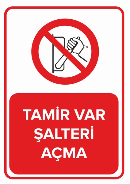 Tamir Var Şalteri Açma Levhası (Sac Malzeme)