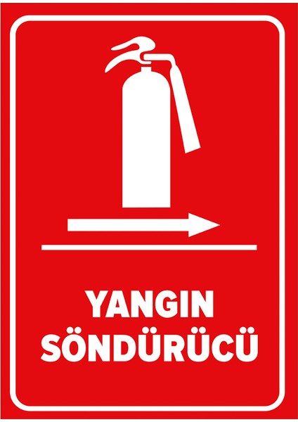 Yangın Söndürücü Sağa Ok Levhası (Sac Malzeme)