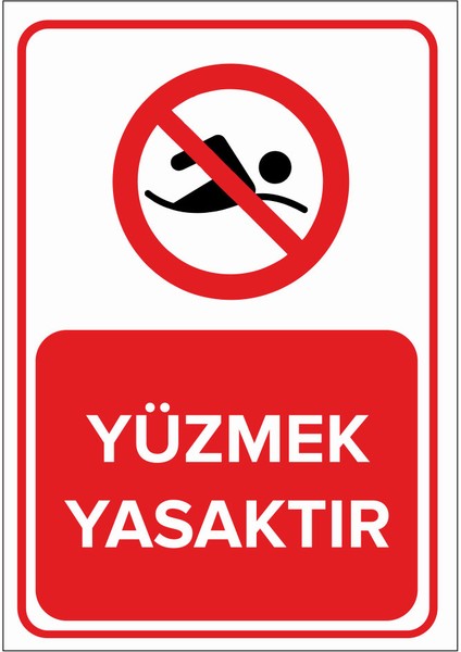 Yüzmek Yasaktır Levhası (Sac Malzeme)