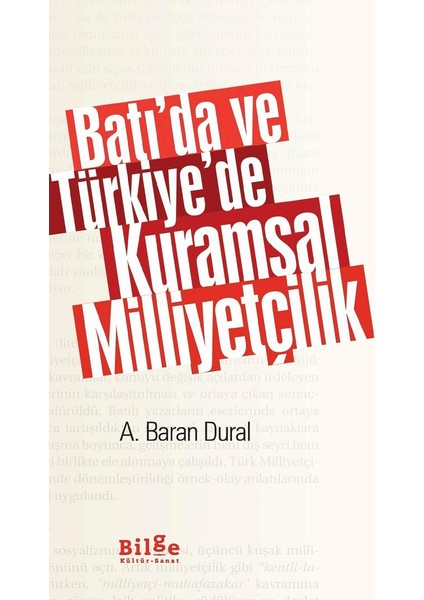 Batı’da Ve Türkiye’de Kuramsal Milliyetçilik - A.Baran Dural