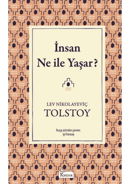 İnsan Ne İle Yaşar? - Lev Nikolayeviç Tolstoy