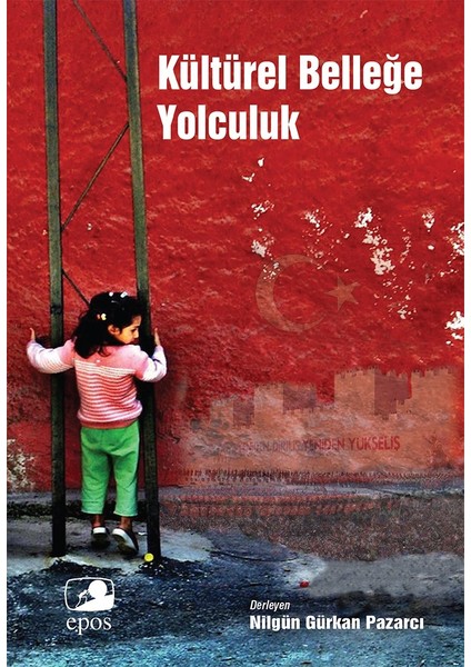 Kültürel Belleğe Yolculuk