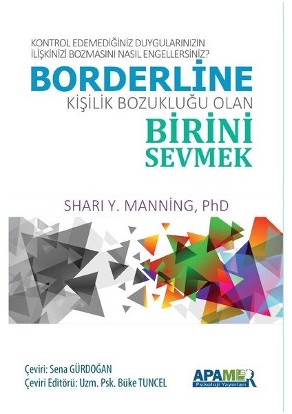 Borderline Kişilik Bozukluğu Olan Birini Sevmek - Shari Y. Manning