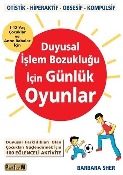 Duyusal İşlem Bozukluğu İçin  Günlük Oyunlar - Barbara Sher