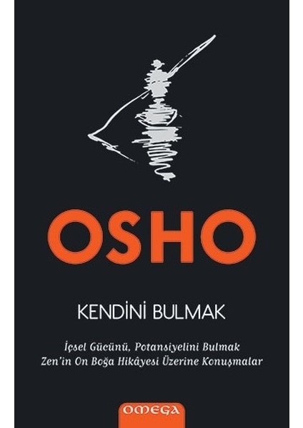 Kendini Bulmak - Osho