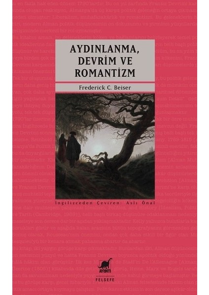 Aydınlanma Devrim ve Romantizm - Frederick C. Beiser