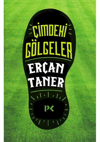 Çimdeki Gölgeler - Ercan Taner